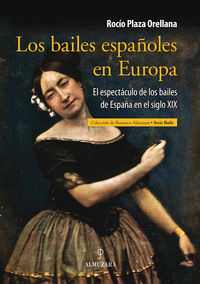 Los bailes españoles en europa - Rocio Plaza