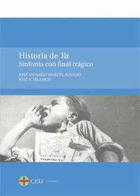 HISTORIA DEL YA - SINFONIA CON FINAL TRAGICO