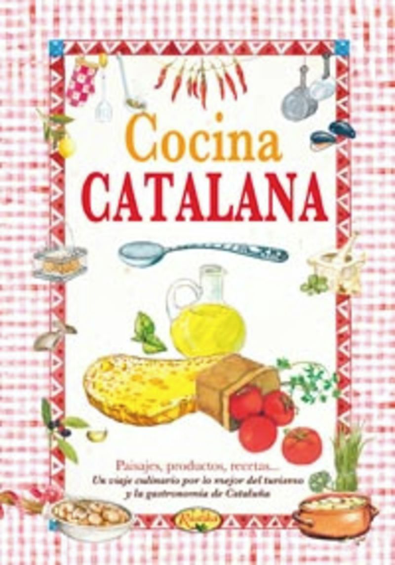 cocina catalana - el sabor de nuestra tierra