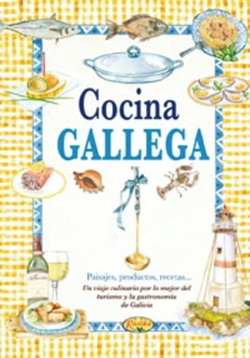 cocina gallega - el sabor de nuestra tierra - Aa. Vv.