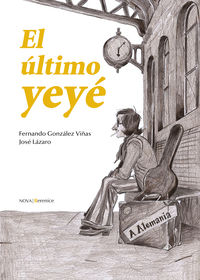 El ultimo yeye - Fernando Gonzalez Viñas