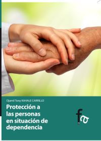 proteccion a las personas en situacion de dependencia - Djamil Tony Kahale Carrillo