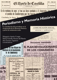 periodismo y memoria historica - la contribucion del periodismo en la recuperacion de la memoria historica a partir de testimonios orales - Margarita Anton Crespo