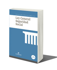 (2ª ED) LEY GENERAL DE LA SEGURIDAD SOCIAL