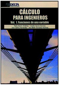 CALCULO PARA INGENIEROS 1 - FUNCIONES DE UNA VARIABLE