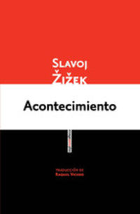 acontecimiento - Slavoj Zizek