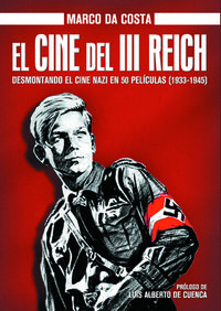 El cine del iii reich - Marco Da Costa