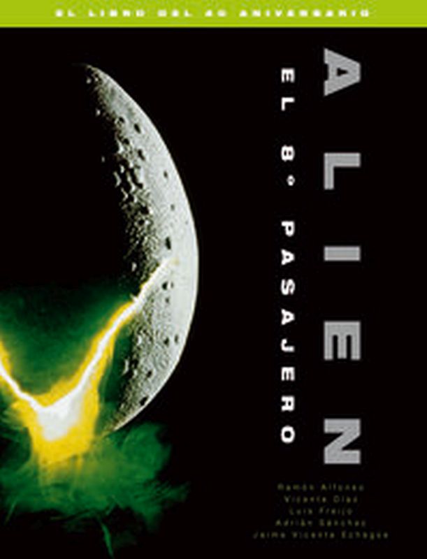 alien - el 8º pasajero (el libro del 40 aniversario)