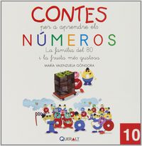 contes per aprendre els numeros 10 - la familia del 80 i la fruita mes gustosa - Maria Valenzuela Gongora
