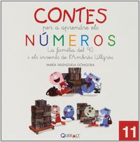 contes per aprendre els numeros 11 - la familia del 90 i els invents de l'ambros ullgros - Maria Valenzuela Gongora