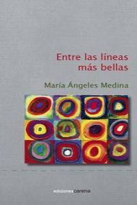 entre las lineas mas bellas - Maria Angeles Medina Reyes