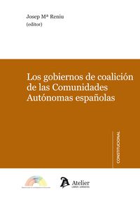 GOBIERNOS DE COALICION DE LAS COMUNIDADES AUTONOMAS ESPAÑOLAS