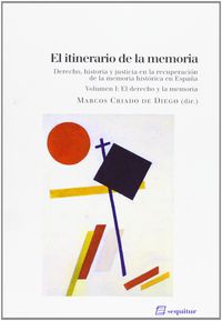itinerario de la memoria, el i - Marcos Criado De Diego