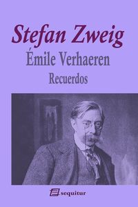 emile verhaeren - recuerdos - Stefan Zweig