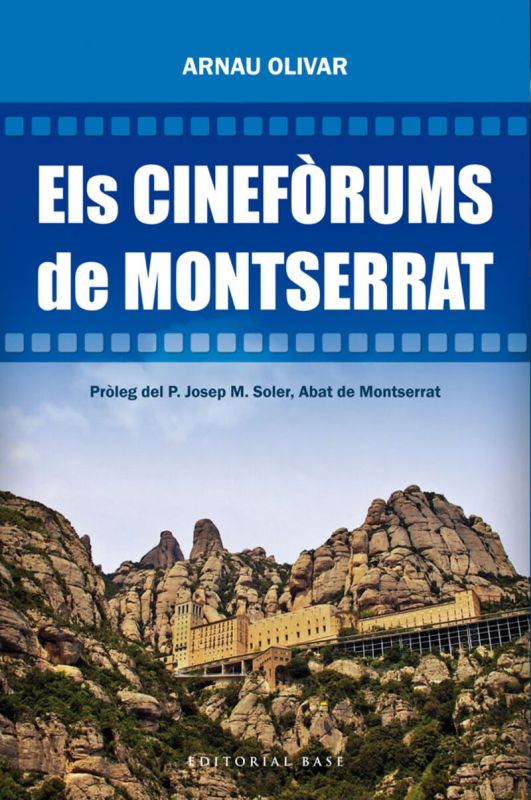 ELS CINEFORUMS DE MONTSERRAT