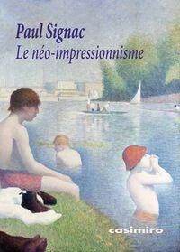le neo-impressionnisme - Paul Signac
