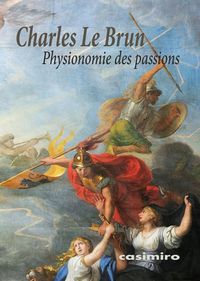 physionomie des passions - Charles Le Brun