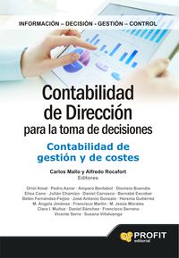 contabilidad de direccion para la toma de decisiones - contabilidad de gestion y de costes - Carlos Mallo / Alfredo Rocafort