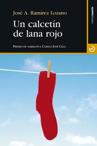 Un calcetin de lana rojo - Jose Antonio Ramirez Lozano