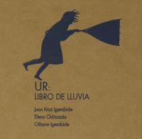 ur: libro de lluvia - Juan Kruz Igerabide
