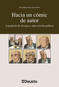 hacia un comic de autor - a proposito de arrugas y otras novelas graficas - Juan Manuel Diaz De Guereñu