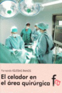 El celador en el area quirurgica - Fernando Iglesias Ramos
