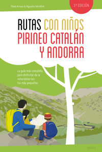 (3 ed) rutas con niños en el pirineo catalan y andorra