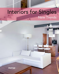 interiors for singles - new trends - Aa. Vv.