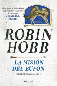 mision del bufon, la - el profeta blanco 1 - Robin Hobb