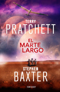 El marte largo - Terry Pratchett / Stephen Baxter