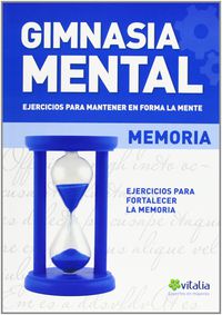 gimnasia mental - memoria - Aa. Vv.