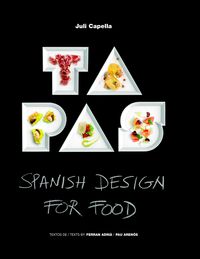 tapas - spanish design for food - Juli Capella