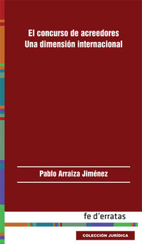 concurso de acreedores, el - una dimension internacional - Pablo Arraiza Jimenez