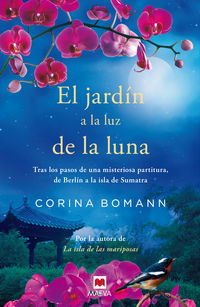 El jardin a la luz de la luna - Corina Bomann
