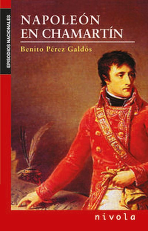 napoleon en chamartin - Benito Perez Galdos