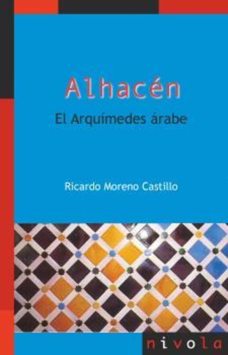 alhacen - el arquimides arabe - Ricardo Moreno Castillo