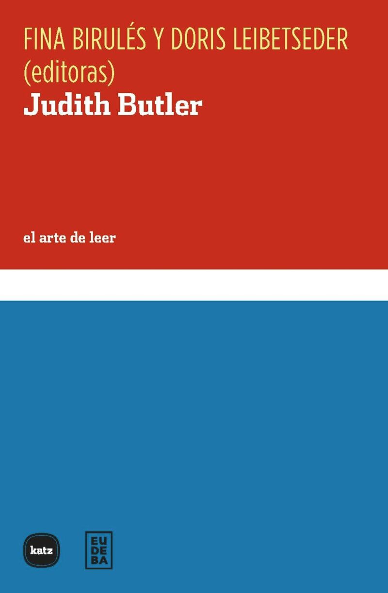judith butler - Fina Birules (ed. ) / Doris Leibetseder (ed. )