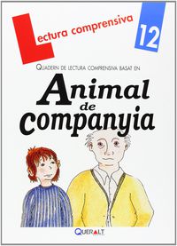 lectura quad - animal de companyia - Merce Viana Martinez / Mª Dolores Mayan Santos