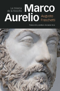 marco aurelio - la miseria de la filosofia - Augusto Fraschetti