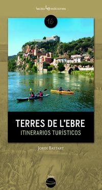 TERRES DE L'EBRE - ITINERARIOS TURISTICOS