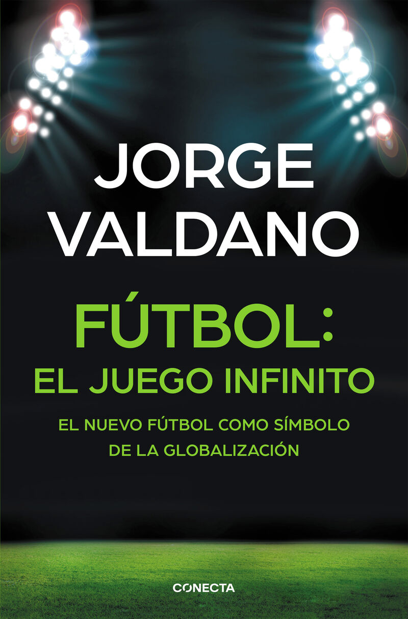 futbol: el juego infinito - Jorge Valdano
