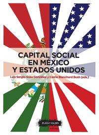 capital social en mexico y estados unidos - su impacto en la gestion del desarrollo