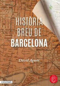 historia breu de barcelona - David Agusti