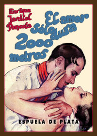 amor solo dura 2000 metros, el - comedia de la vida de hollywood, en cinco actos - Enrique Jardiel Poncela