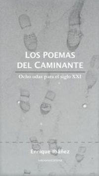 Los poemas del caminante - Enrique Ibañez Villegas