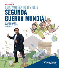 GUIA VAUGHAN DE LA SEGUNDA GUERRA MUNDIAL