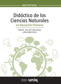 didactica de las ciencias naturales en educacion primaria - David Gonzalez Jara / Maria Jose Cuetos Revuelta / Ana Isabel Serna Romera