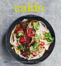CALDO - LA COCINA NATURAL PARA LA SALUD Y LA NUTRICION