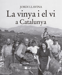 la vinya i el vi a catalunya - Jordi Llavina