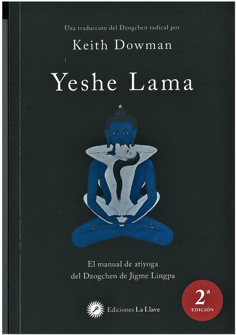 yeshe lama - el manual de atiyoga del dzogchen de jigme lingpa - Keith Dowman